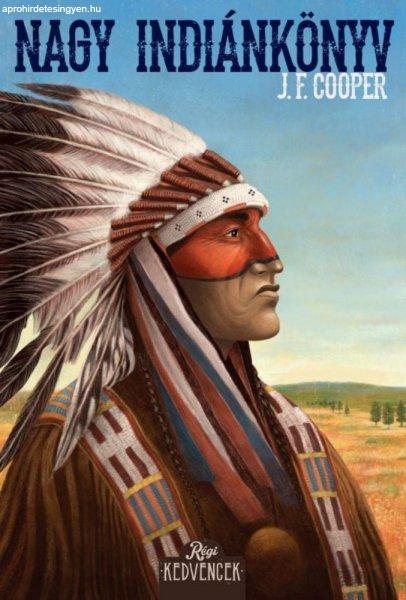 J. F. Cooper - Nagy indiánkönyv