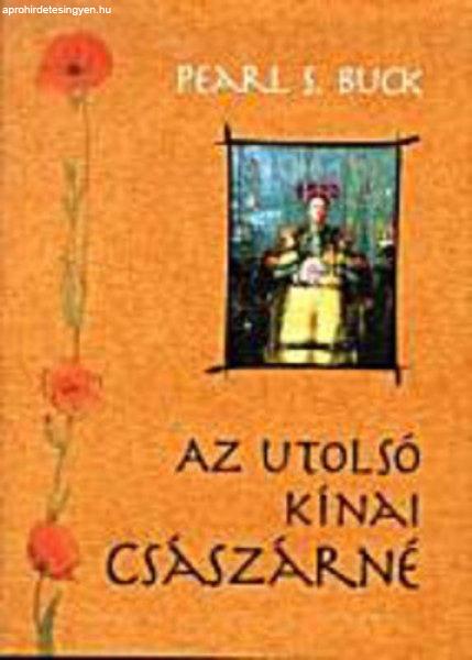 Pearl S. Buck: Az utolsó kínai császárné Szépséghibás