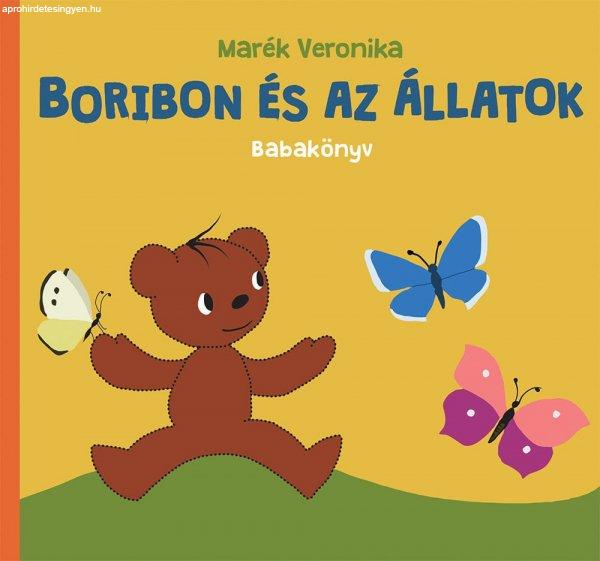 Marék Veronika - Boribon és az állatok - Babakönyv