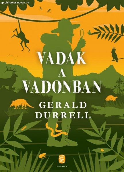 Gerald Durrell - Vadak a vadonban