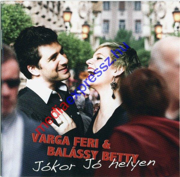 Varga Feri & Balássy Betty - Jókor Jó Helyen CD 