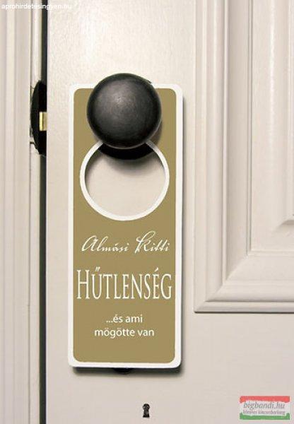Almási Kitti - Hűtlenség - ...és ami mögötte van