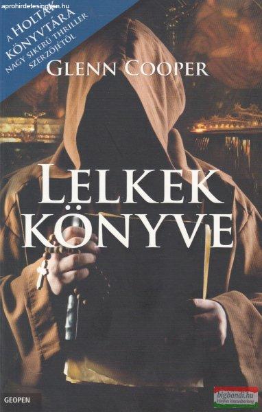 Glenn Cooper - Lelkek könyve