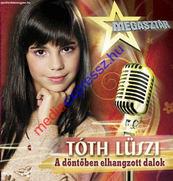 Tóth Lüszi - A döntôben elhangzott dalok CD