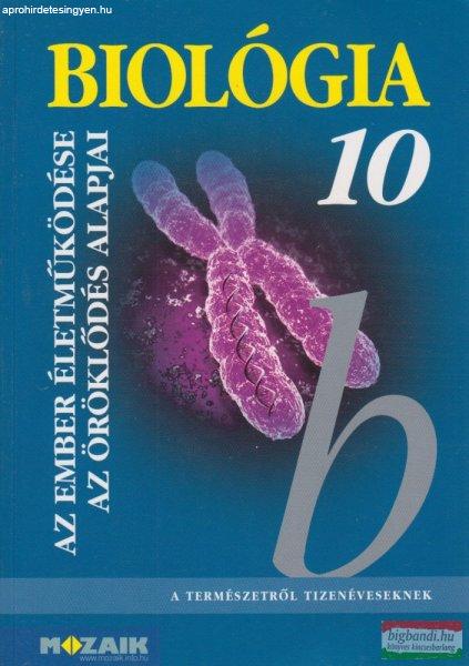 Biológia 10. Tankönyv - Az ember életműködése. Az öröklődés alapjai -
MS-2622