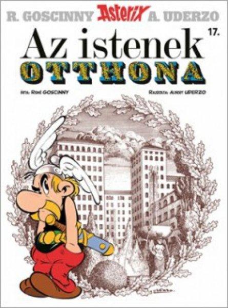 Albert Uderzo, René Goscinny - Asterix 17. - Az istenek otthona