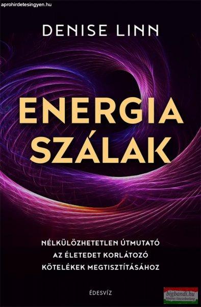 Denise Linn - Energiaszálak