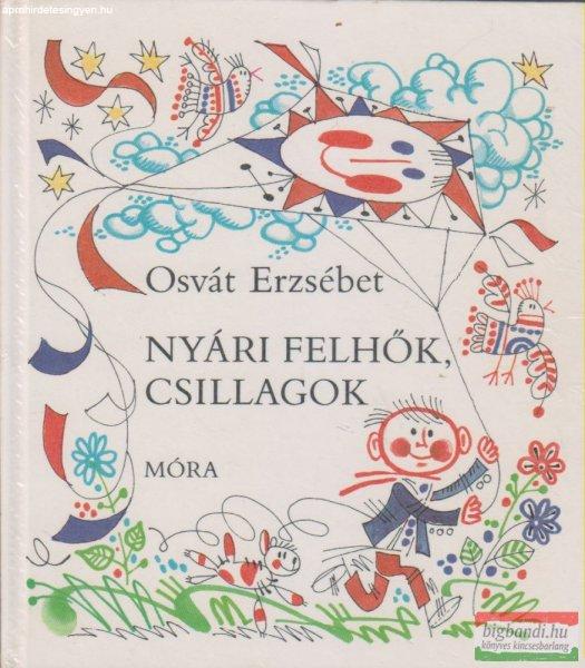 Osvát Erzsébet - Nyári felhők, csillagok