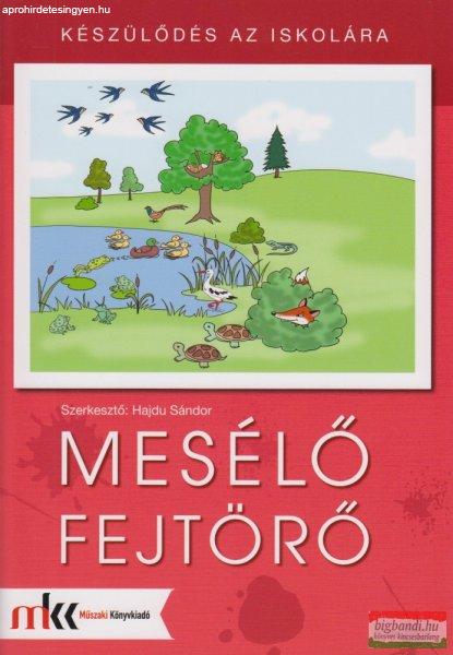 Hajdú Sándor szerk. - Mesélő fejtörő