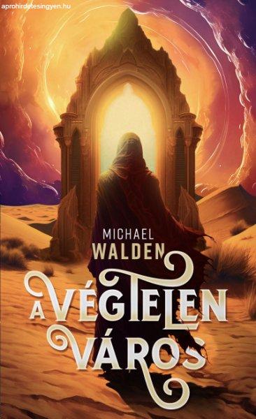 Michael Walden - A végtelen város
