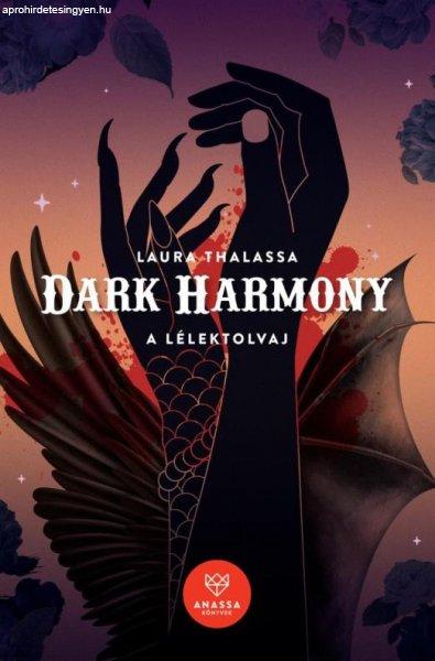 Laura Thalassa - Dark Harmony - A Lélektolvaj
