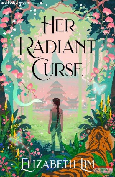 Elizabeth Lim - Her Radiant Curse