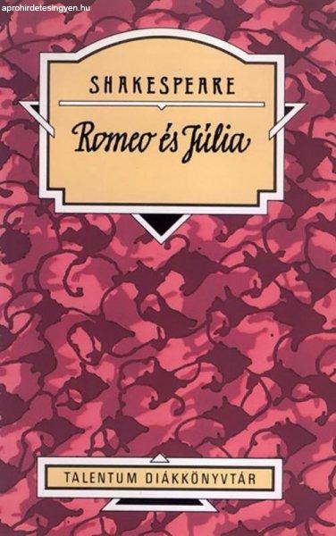 William Shakespeare - Romeo és Júlia