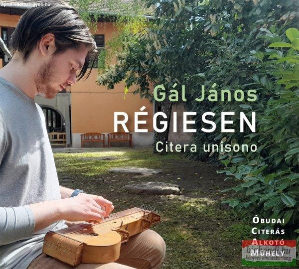 Gál János - Régiesen CD