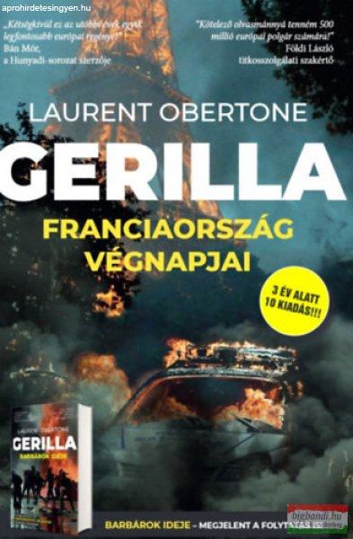 Laurent Obertone - Gerilla - Franciaország végnapjai