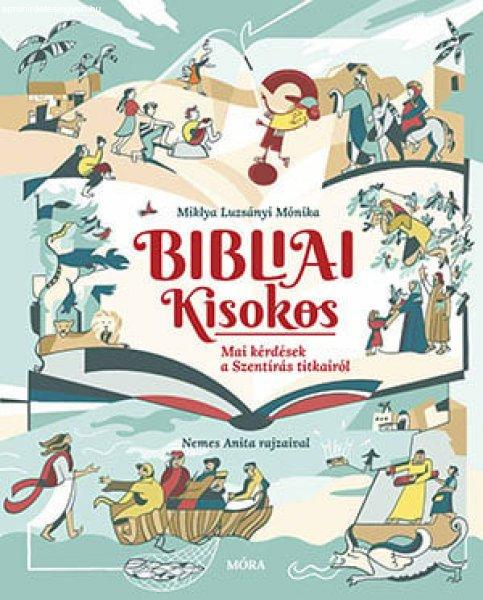 Miklya Luzsányi Mónika - Bibliai Kisokos
