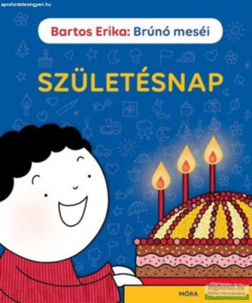 Bartos Erika - Születésnap - Brúnó meséi