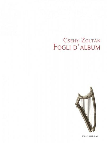 Csehy Zoltán - Fogli d'album