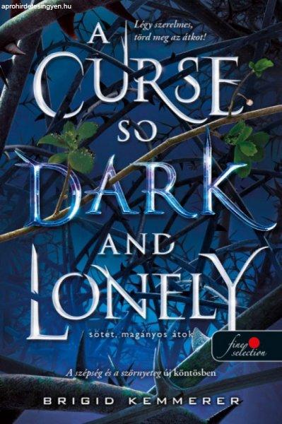 Brigid Kemmerer - A Curse So Dark and Lonely - Sötét, magányos átok (Az
Átoktörő 1.)