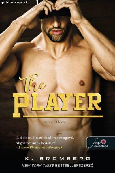 K. Bromberg - The Player - A játékos