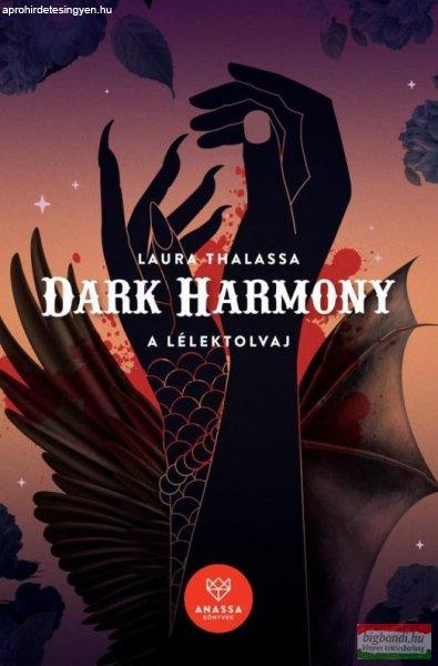 Laura Thalassa - Dark Harmony - A Lélektolvaj