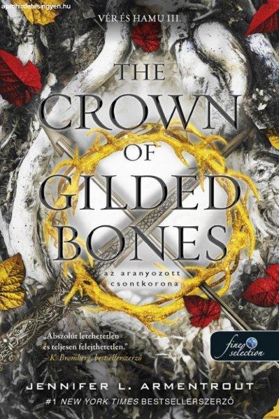 Jennifer L. Armentrout - The Crown of Gilded Bones - Az aranyozott csontkorona
(Vér és Hamu 3.)