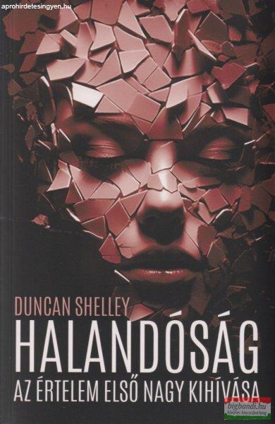 Duncan Shelley - Halandóság - Az értelem első nagy kihívása