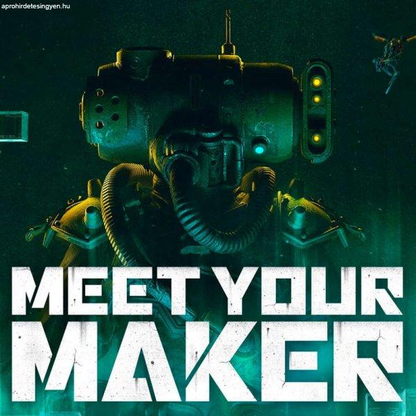 Meet Your Maker (Digitális kulcs - PC)