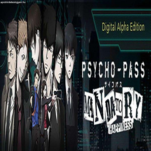 PSYCHO-PASS: Mandatory Happiness (Digital Alpha Edition) (Digitális kulcs - PC)