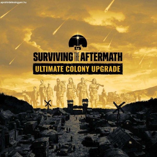 Surviving the Aftermath: Ultimate Colony Upgrade (DLC) (Digitális kulcs - PC)