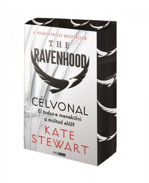 Kate Stewart - The Ravenhood - Célvonal - Éldekorált kiadás