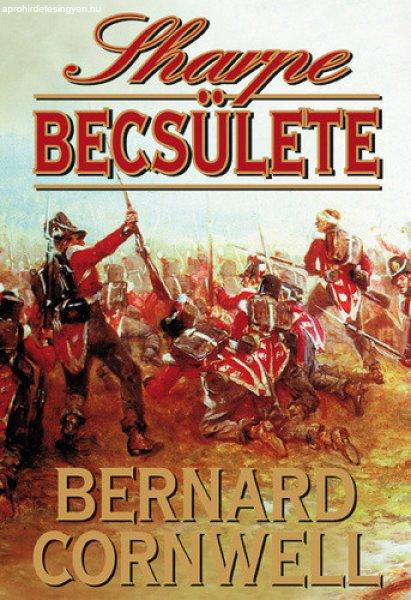 Bernard Cornwell: Sharpe ?becsülete Jó állapotú antikvár