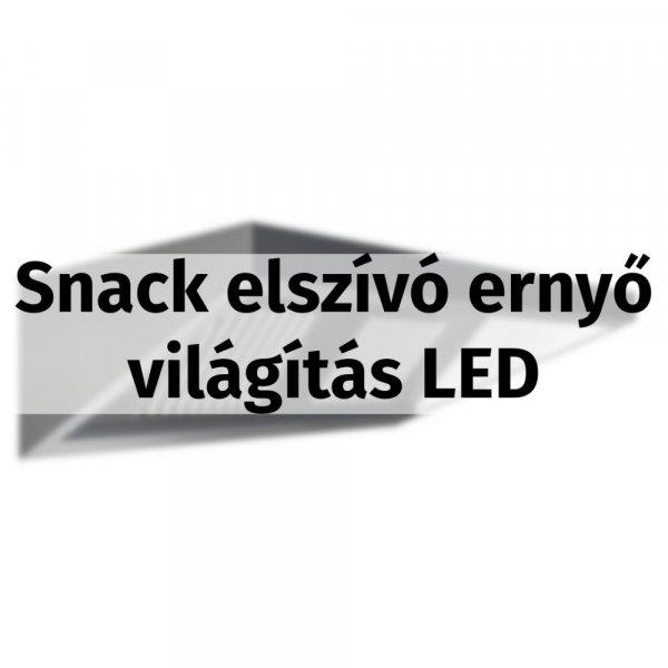 Snack elszívó ernyő világítás LED