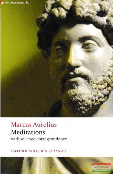 Marcus Aurelius - Meditations: with selected correspondence