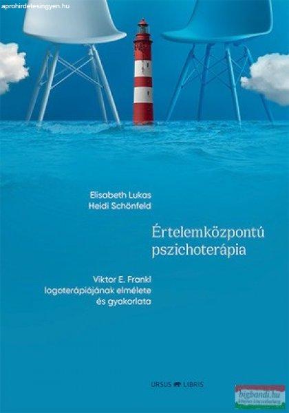 Elisabeth Lukas - Értelemközpontú pszichoterápia