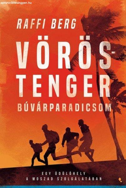 Raffi Berg: Vörös-tenger búvárparadicsom