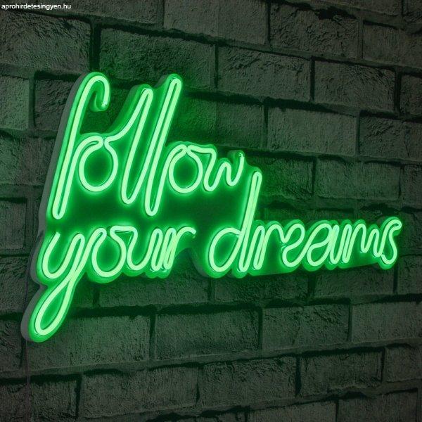Follow Your Dreams - Green Dekoratív műanyag LED világítás 60x2x32 Zöld