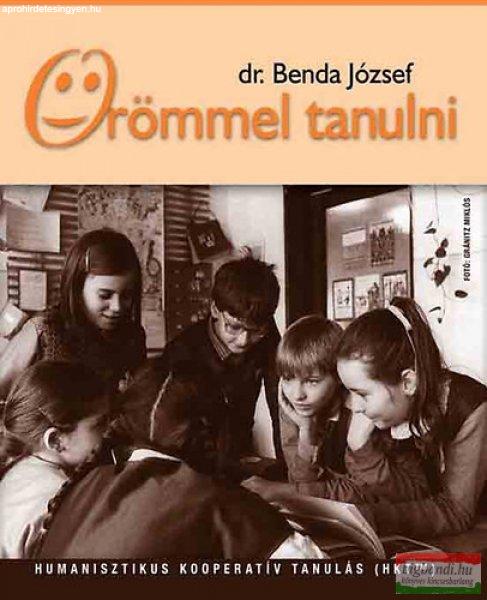 Dr. Benda József - Örömmel tanulni