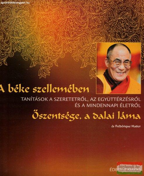 Őszentsége a Dalai Láma - A béke szellemében