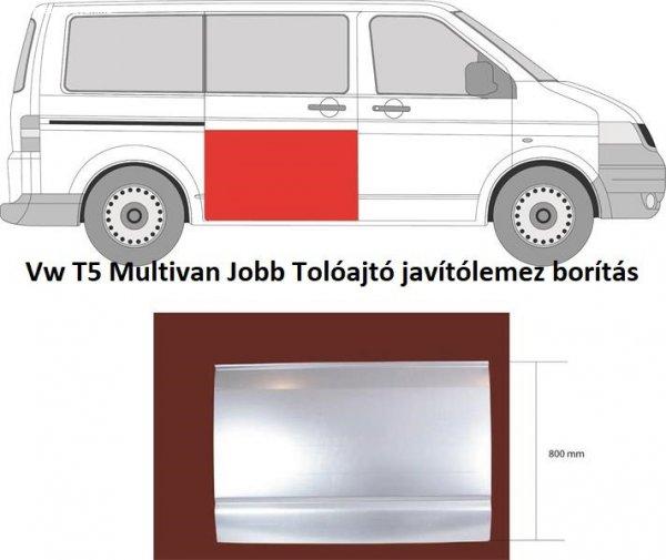 Vw T5 Multivan Jobb Tolóajtó javítólemez borítás 