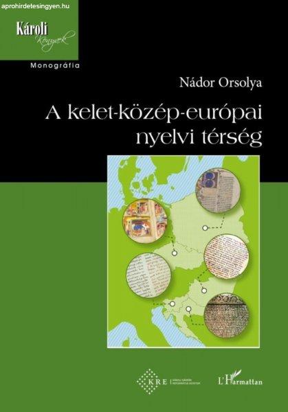 Nádor Orsolya - A kelet-közép-európai nyelvi térség