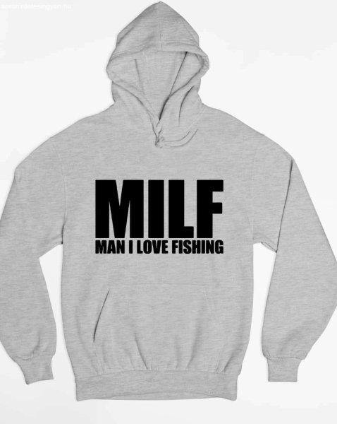 Milf man I love fishing pulóver - egyedi mintás, 4 színben, 5 méretben
