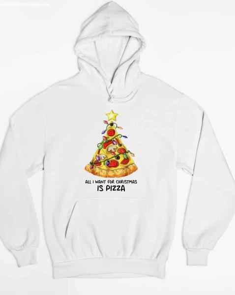 All I want for christmas is pizza pulóver - egyedi mintás, 4 színben, 5
méretben
