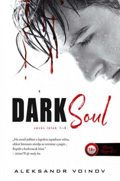 Aleksandr Voinov - Dark Soul - Sötét lélek