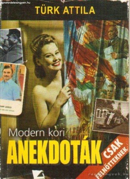 Türk Attila: Modern kori anekdoták