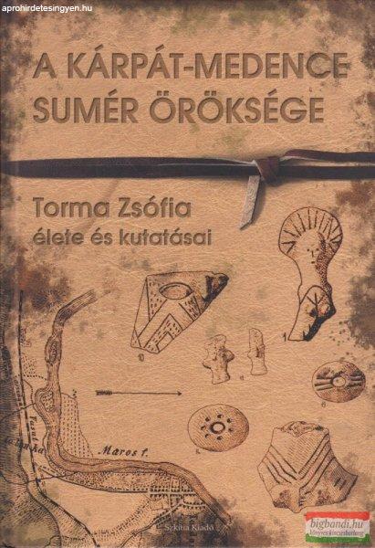 Torma Zsófia - A Kárpát-medence sumér öröksége