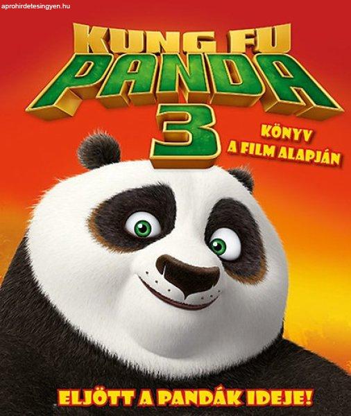 Kung Fu Panda 3 Eljött a pandák ideje! (szállítási sérült)