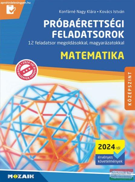 Próbaérettségi feladatsorok - Matematika, középszint (2024-től érvényes
követelmények) MS-3166U