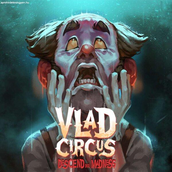 Vlad Circus: Descend Into Madness (Digitális kulcs - Xbox One/Xbox Series X/S)