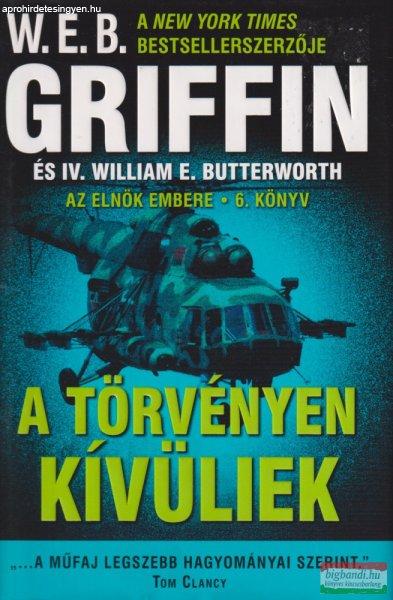 W. E. B. Griffin - A törvényen kívüliek